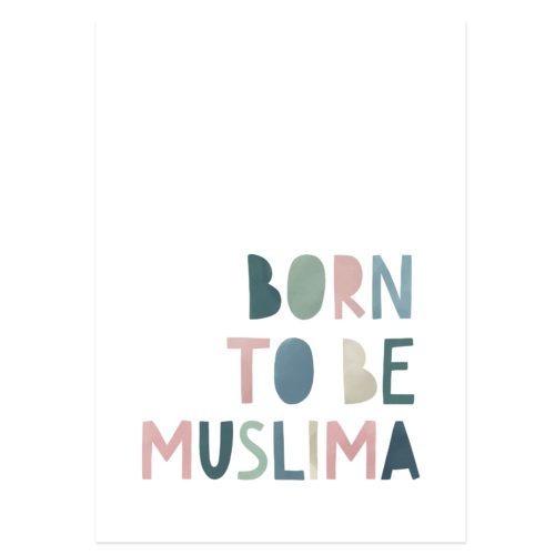 Born To Be Muslima