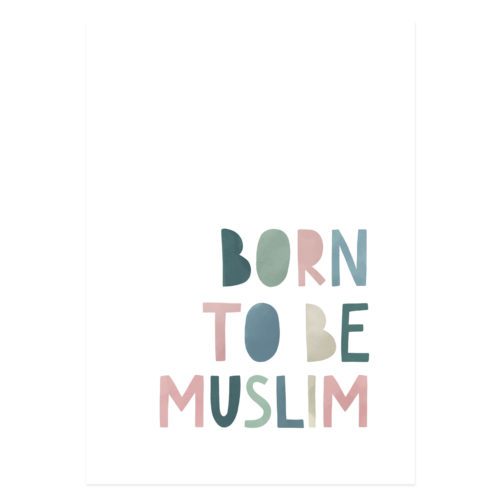 Born To Be Muslim