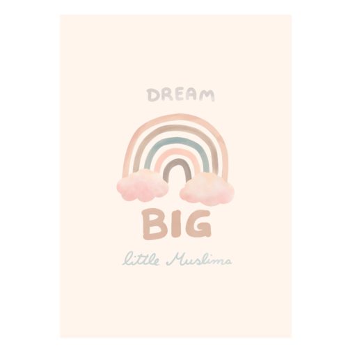 Dream Big Little Muslima